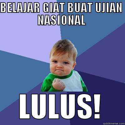 BELAJAR GIAT BUAT UJIAN NASIONAL LULUS! Success Kid