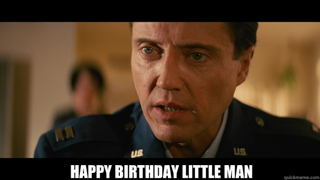  Happy birthday little man -  Happy birthday little man  Christopher Walken Pulp Fiction