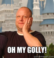 OH MY GOLLY! - OH MY GOLLY!  Charles Thompson