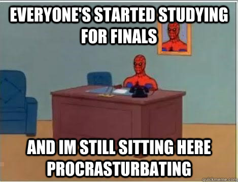 Everyone's started studying for finals and im still sitting here procrasturbating  Spiderman Desk