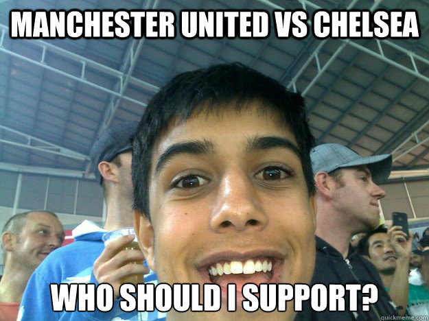 MANCHESTER UNITED VS CHELSEA WHO SHOULD I SUPPORT? - MANCHESTER UNITED VS CHELSEA WHO SHOULD I SUPPORT?  Football Guy