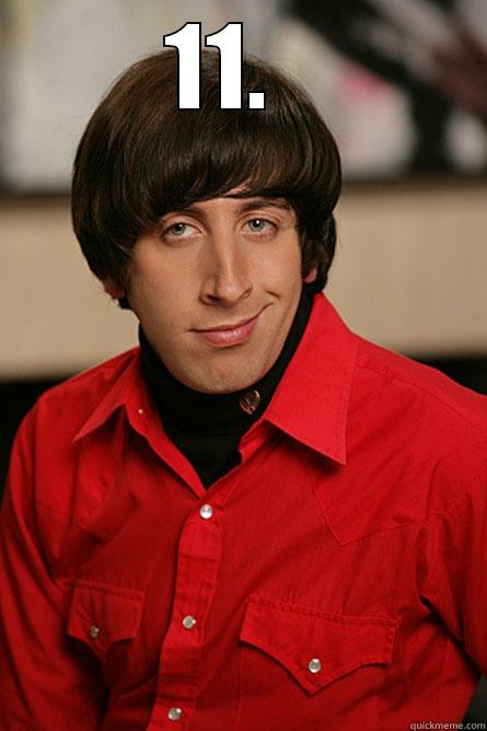 11.  YOU’RE DEFINITION OF  “SEXIEST MAN ALIVE?” CHANGES SITES, DOES NIGHT CHECKS AND CARB COUNTS IN THE BLINK OF THE EYE.  YOU’LL TAKE A GUY WILLING TO FIGHT INSURANCE OVER A GUY WAILING ON HIS PECS ANY DAY. Pickup Line Scientist
