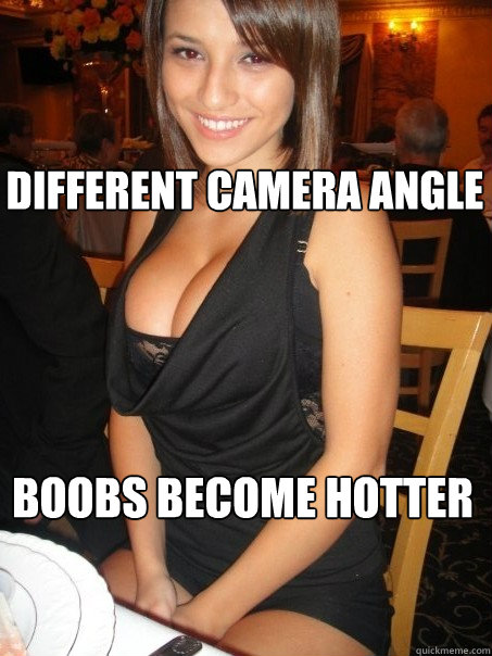 boobs become hotter Different camera angle - boobs become hotter Different camera angle  Misc