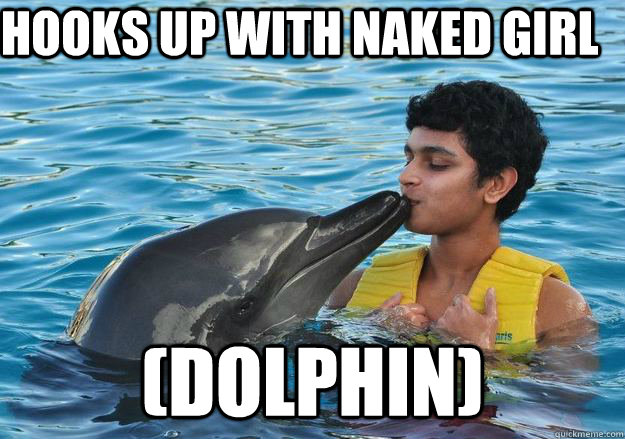 hooks up with naked girl (dolphin)   