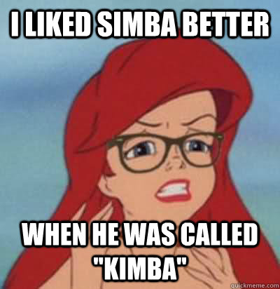 i liked simba better when he was called 