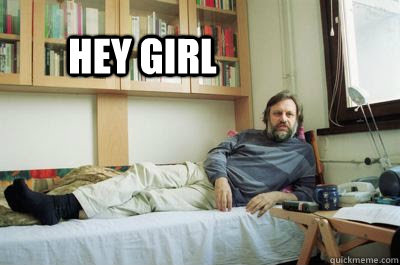 Hey girl  - Hey girl   Hegel