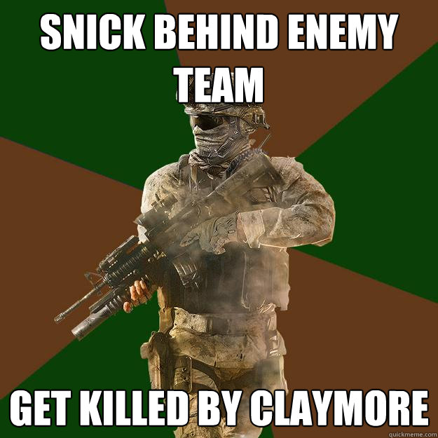 snick behind enemy team get killed by claymore   Call of Duty Addict