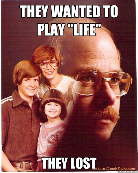 They wanted to 
play 