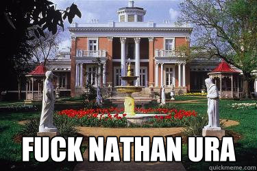  Fuck Nathan Ura  Scumbag Belmont