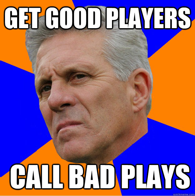 Get Good Players  Call Bad plays - Get Good Players  Call Bad plays  Uninformed Zook