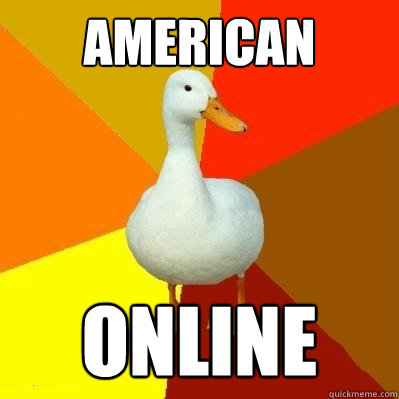AMERICAN ONLINE  Tech Impaired Duck
