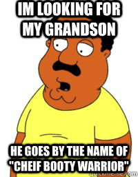 im looking for my grandson he goes by the name of 