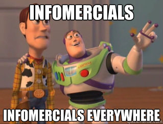 infomercials infomercials everywhere - infomercials infomercials everywhere  Misc