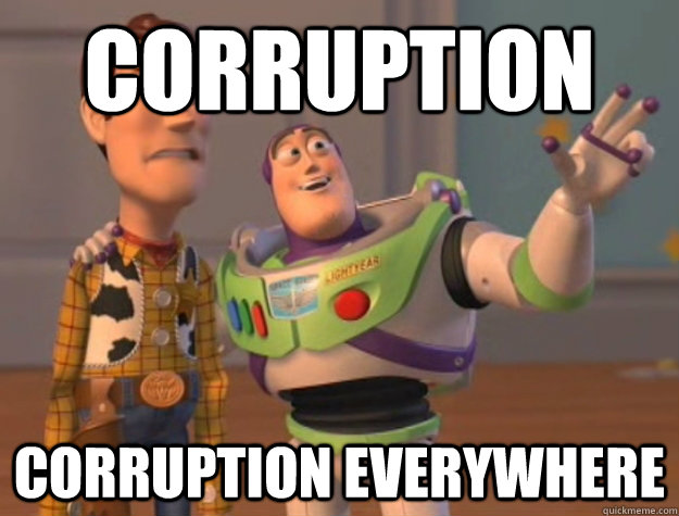 Corruption Corruption everywhere - Corruption Corruption everywhere  Buzz Lightyear