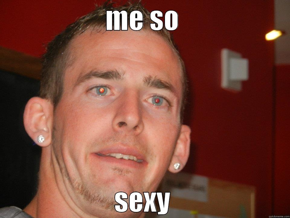 ME SO SEXY Misc