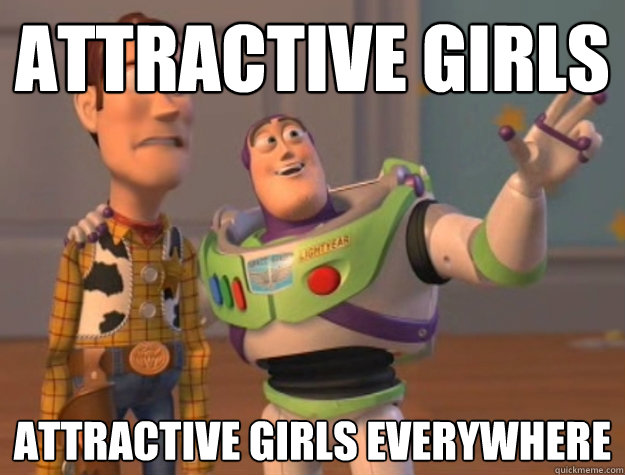 attractive girls attractive girls everywhere - attractive girls attractive girls everywhere  Buzz Lightyear