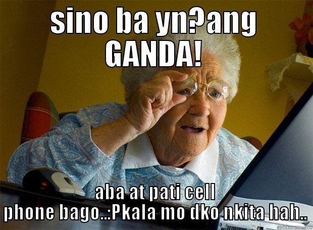 SINO BA YN?ANG GANDA! ABA AT PATI CELL PHONE BAGO..:PKALA MO DKO NKITA HAH.. Grandma finds the Internet