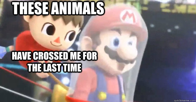 These Animals Have crossed me for the last time  super smash bros villager