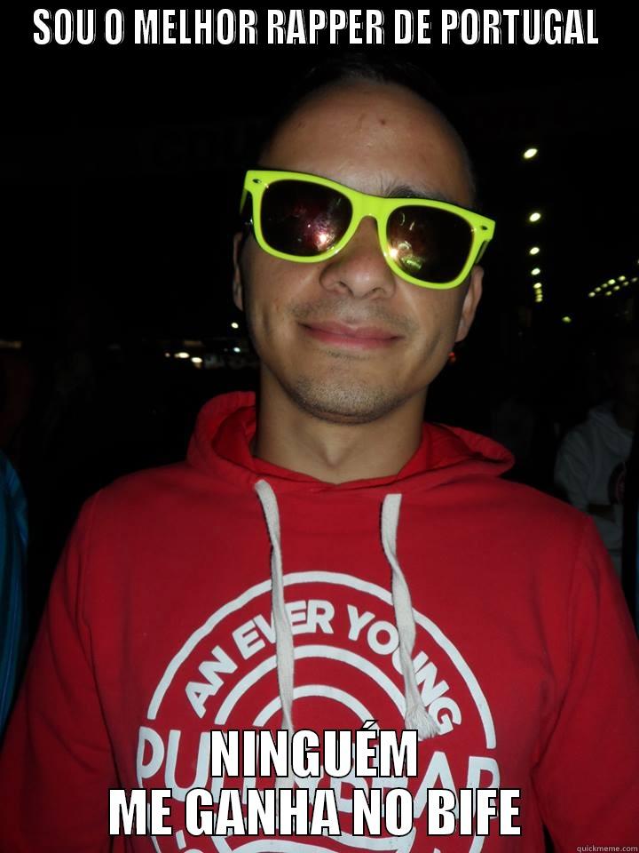 SOU O MELHOR RAPPER DE PORTUGAL NINGUÉM ME GANHA NO BIFE Misc