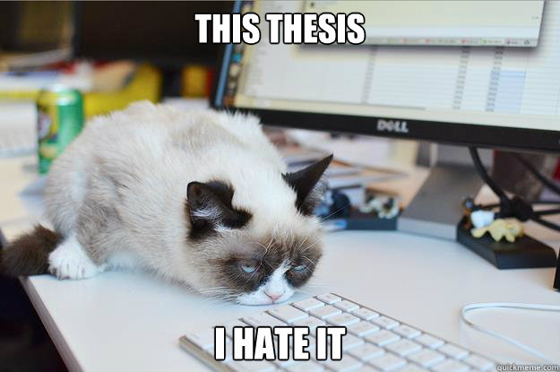 This Thesis I hate it - This Thesis I hate it  Grumpy Cat Mouse
