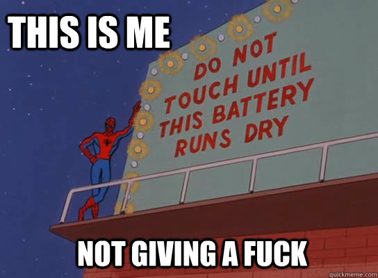 This is me not giving a fuck  60s Spiderman