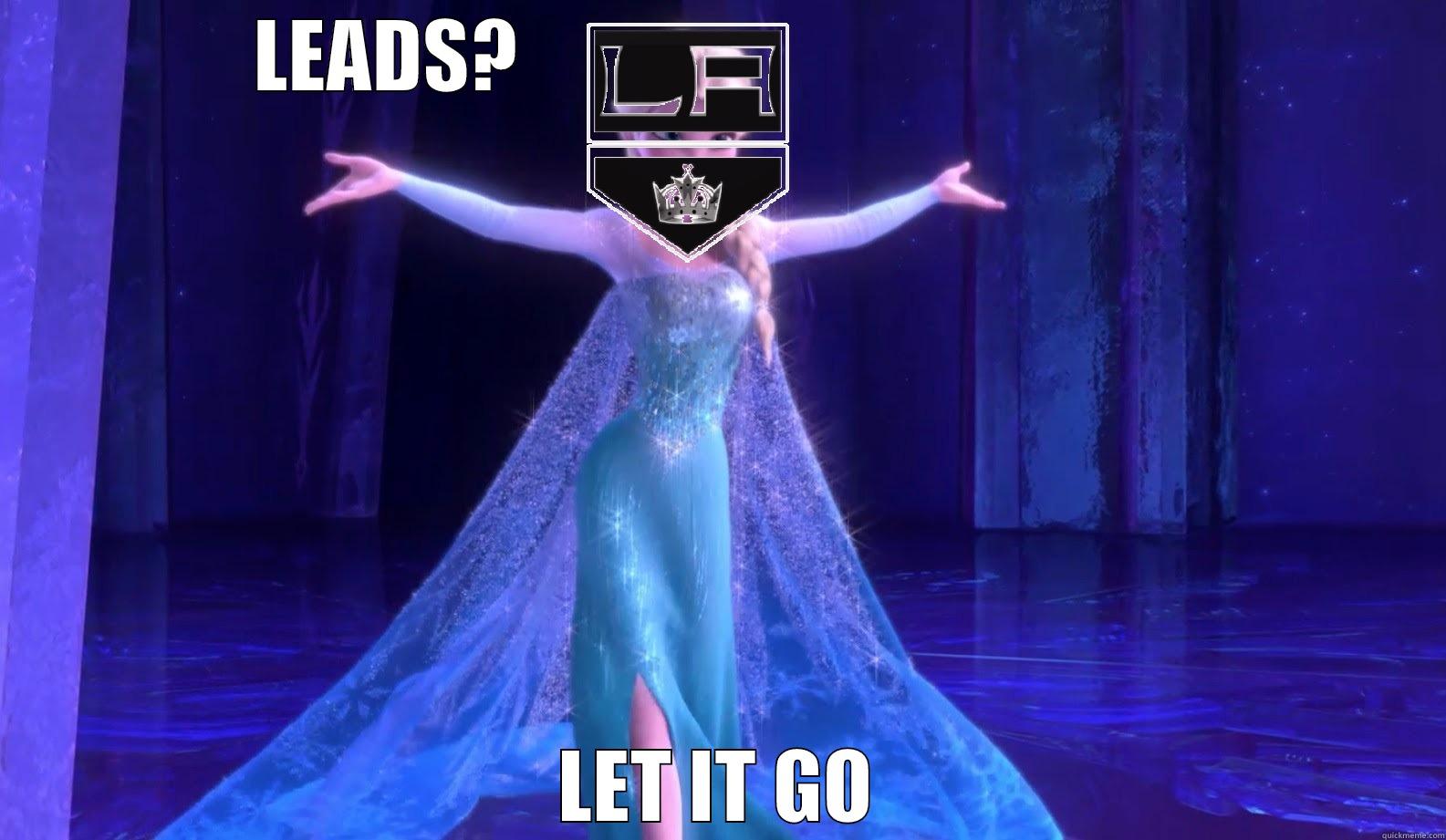 LEADS?                                          LET IT GO Misc