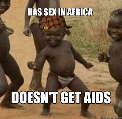 has sex in africa doesn't get aids  