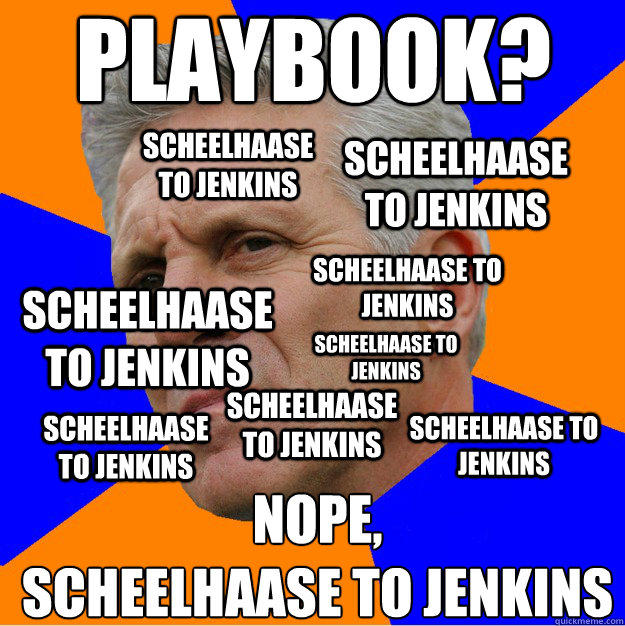 Playbook? Nope,
Scheelhaase to Jenkins Scheelhaase to Jenkins Scheelhaase to Jenkins Scheelhaase to Jenkins Scheelhaase to Jenkins Scheelhaase to Jenkins Scheelhaase to Jenkins Scheelhaase to Jenkins Scheelhaase to Jenkins - Playbook? Nope,
Scheelhaase to Jenkins Scheelhaase to Jenkins Scheelhaase to Jenkins Scheelhaase to Jenkins Scheelhaase to Jenkins Scheelhaase to Jenkins Scheelhaase to Jenkins Scheelhaase to Jenkins Scheelhaase to Jenkins  Uninformed Zook