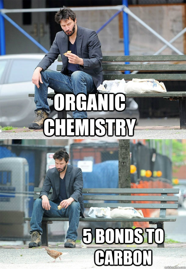 organic chemistry 5 bonds to carbon - organic chemistry 5 bonds to carbon  Sad Keanu