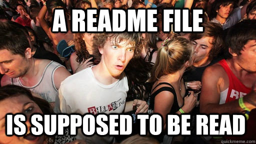 A readme file is supposed to be read   Sudden Clarity Clarence