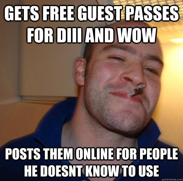 Gets free guest passes for Diii and wow posts them online for people he doesnt know to use - Gets free guest passes for Diii and wow posts them online for people he doesnt know to use  Misc