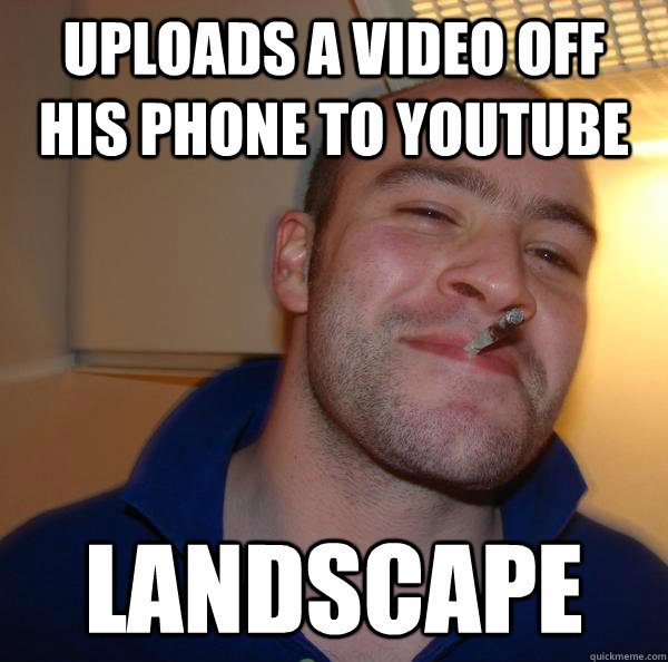 uploads a video off his phone to youtube landscape - uploads a video off his phone to youtube landscape  Misc