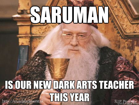 Saruman is our new dark arts teacher this year  Drew Dumbledore