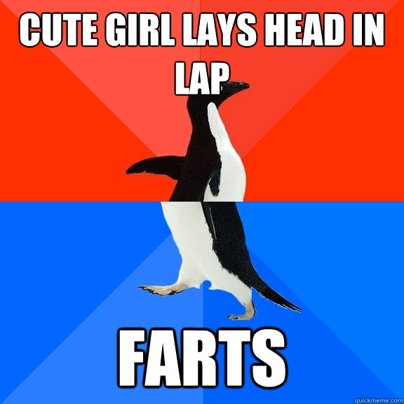 Cute girl lays head in lap Farts  Socially Awesome Awkward Penguin