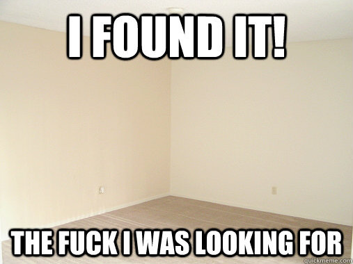 I found it! the fuck I was looking for - I found it! the fuck I was looking for  Misc