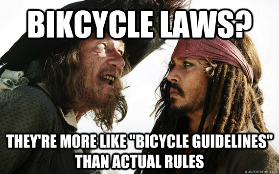 Bikcycle laws? They're more like 