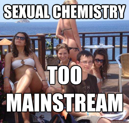 Sexual chemistry too mainstream  Priority Peter
