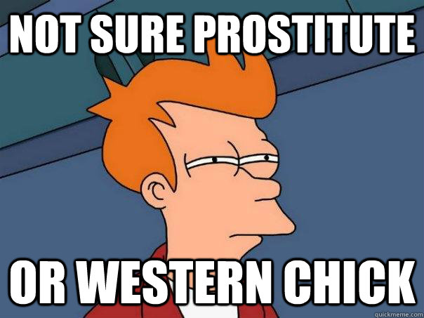 Not sure prostitute Or Western chick  Futurama Fry