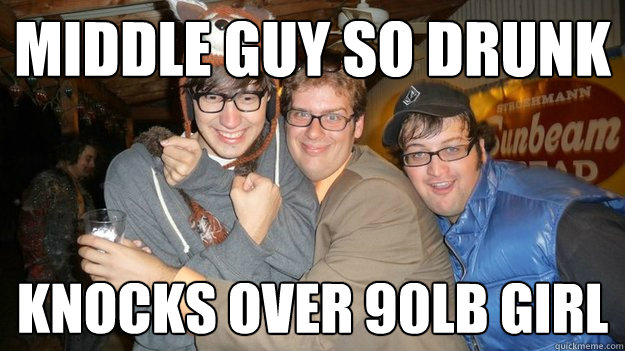 Middle guy so drunk knocks over 90lb girl  Three Amigos