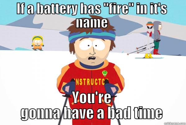 IF A BATTERY HAS 