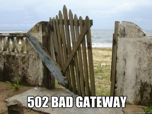 502 Bad Gateway - 502 Bad Gateway  Misc