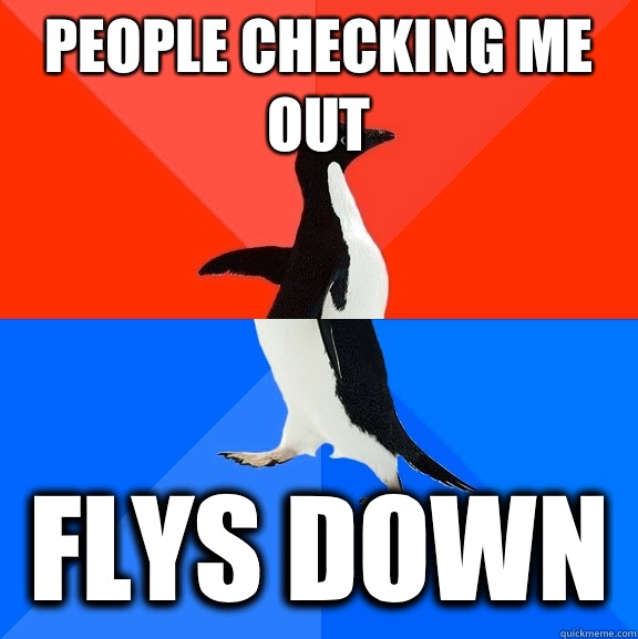 People checking me out Flys down  Awesome Awkward Penguin