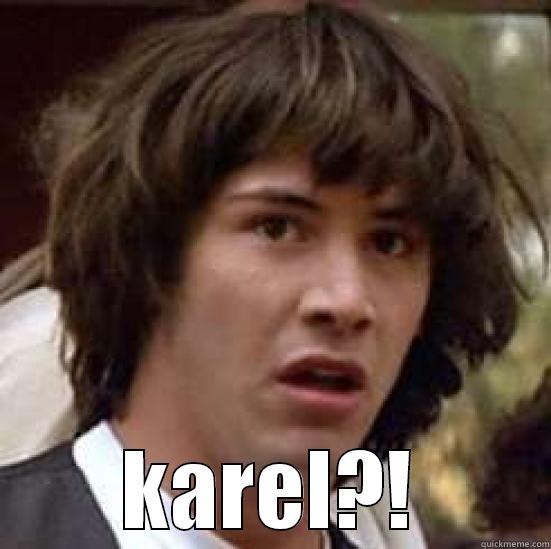  KAREL?! conspiracy keanu