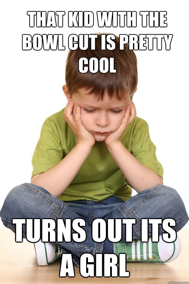 That kid with the bowl cut is pretty cool turns out its a girl  First grade problems