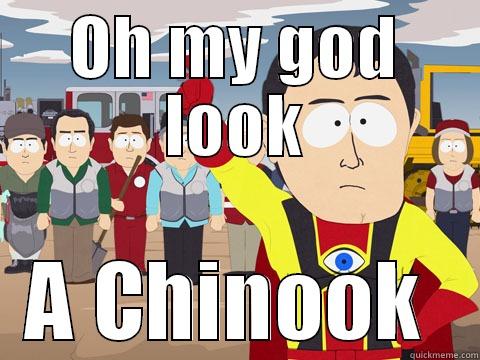 OH MY GOD LOOK A CHINOOK  Captain Hindsight