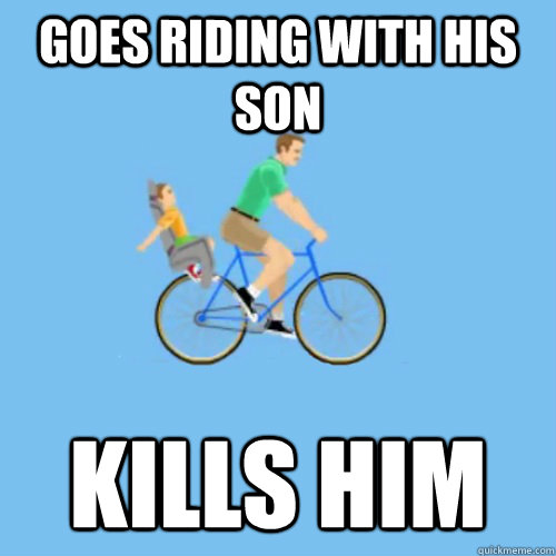 GOES riding with his son kills him  