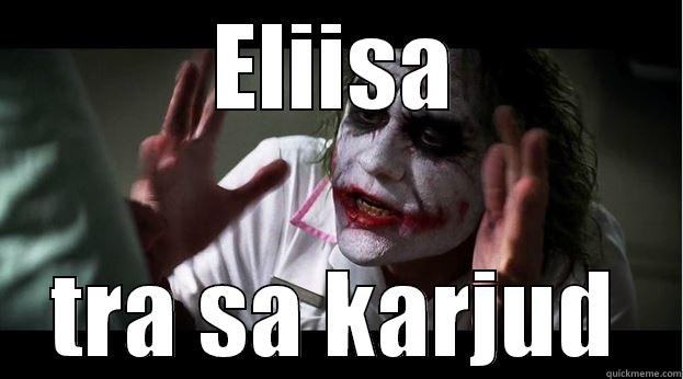 ELIISA TRA SA KARJUD Joker Mind Loss