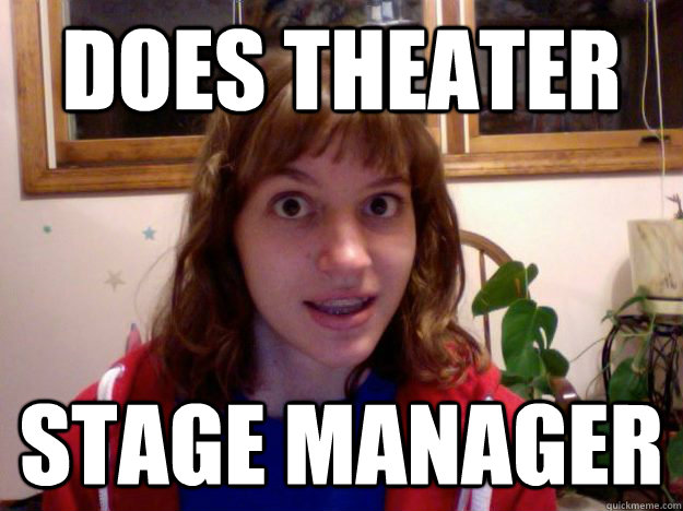 Does Theater Stage Manager - Does Theater Stage Manager  Nerdy Kaylah
