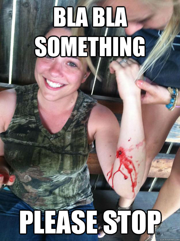 Bla bla something please stop   Ridiculously photogenic shooting victim