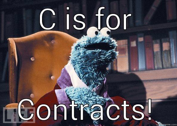 C IS FOR CONTRACTS! Cookie Monster